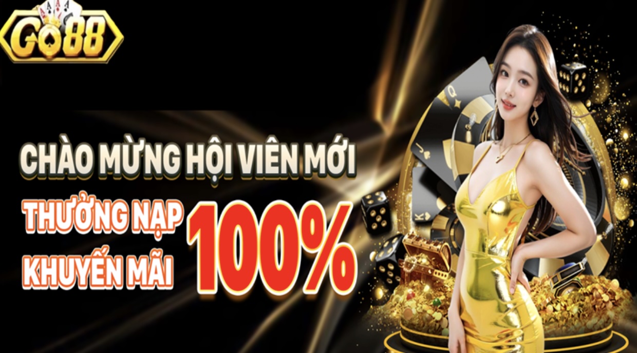 Chào mừng newbie tặng khuyến mãi nạp đầu Go88
