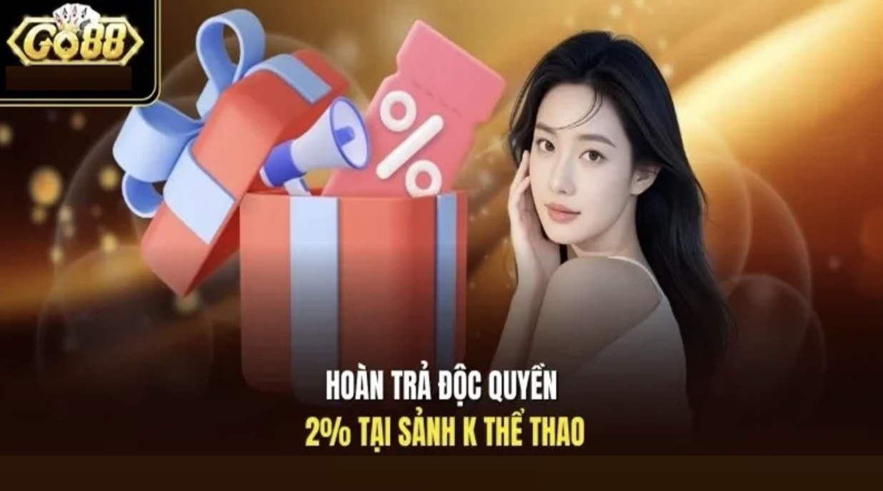 Hoàn trả hấp dẫn cho sảnh thể thao 