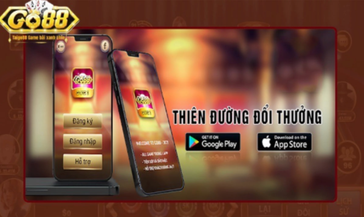 Ưu điểm khi tải app Go88 và trải nghiệm trên điện thoại